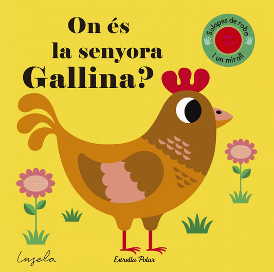 ¿On és la senyora Gallina?